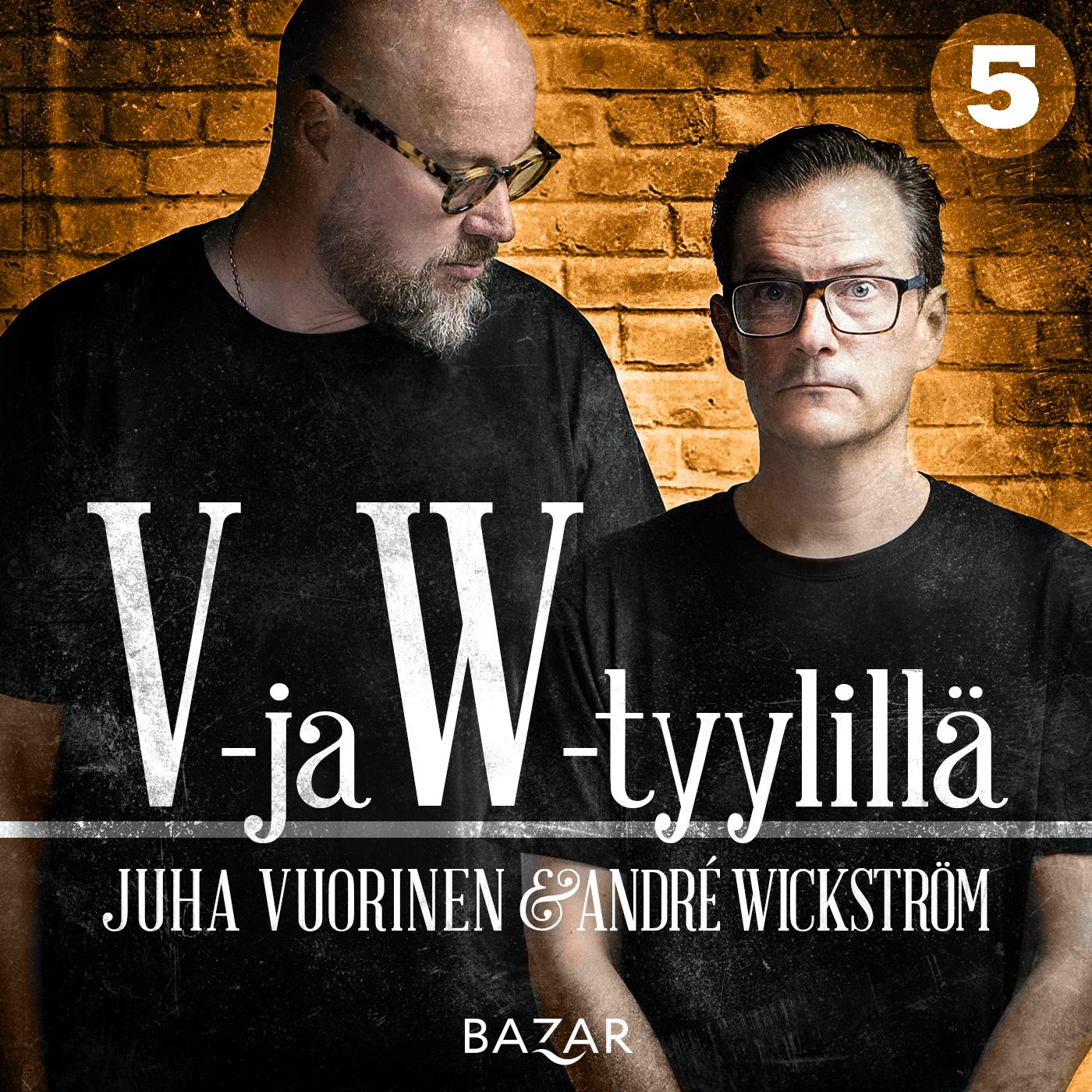 V- ja W-tyylillä K5