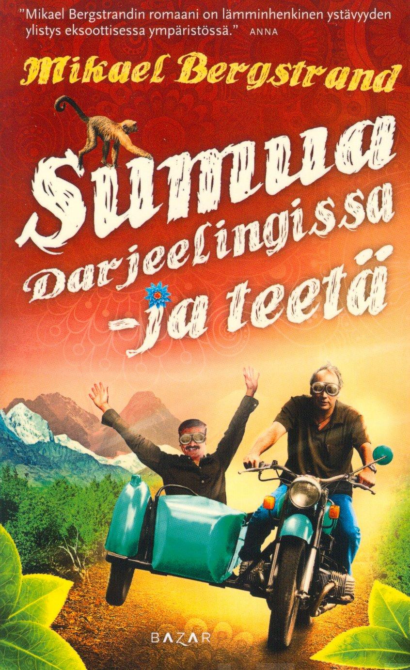 Sumua Darjeelingissa – ja teetä