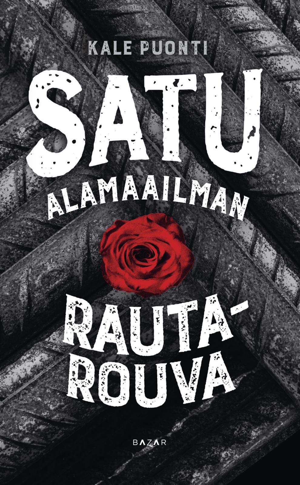 Satu – Alamaailman rautarouva