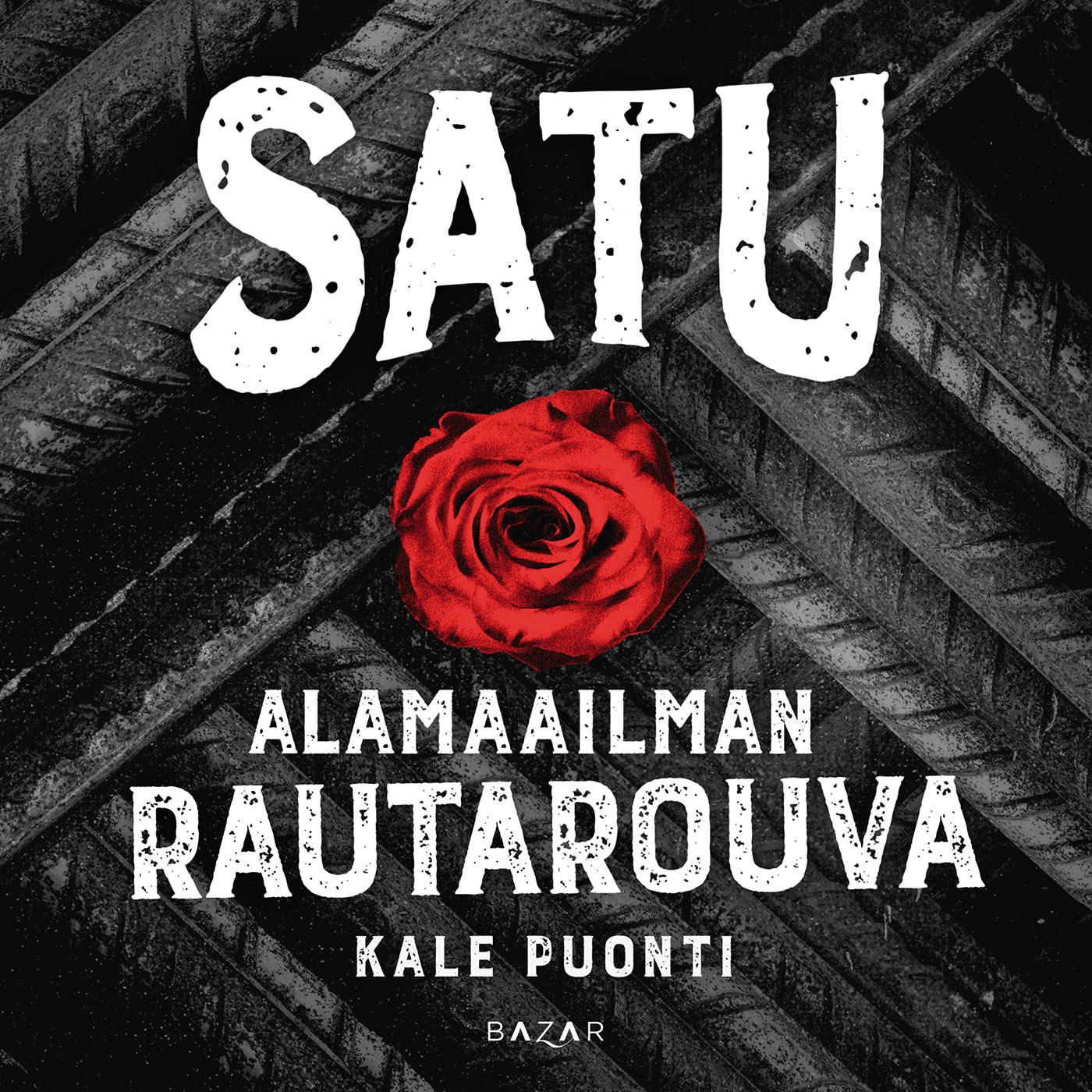 Satu – Alamaailman rautarouva