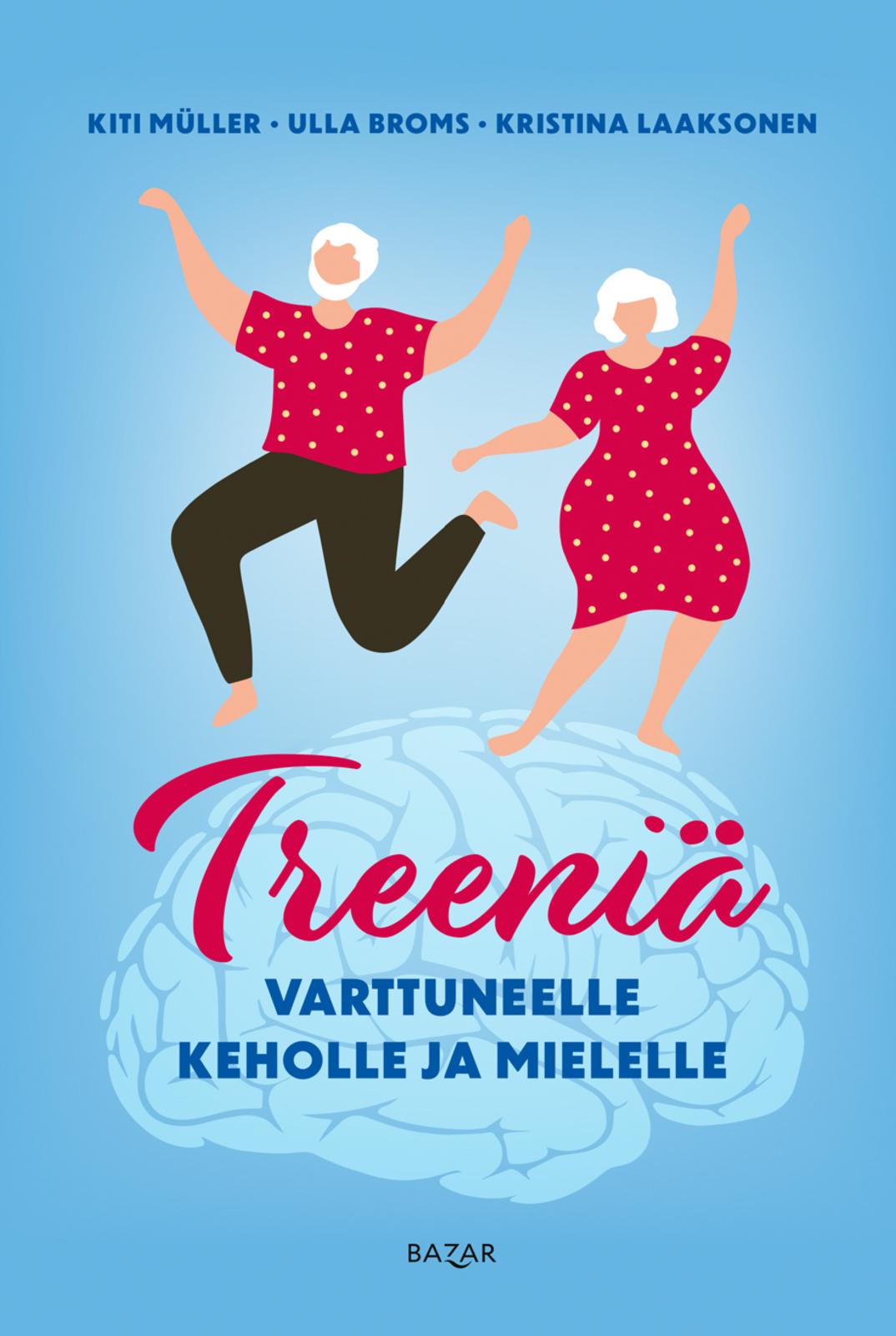 Treeniä varttuneelle keholle ja mielelle