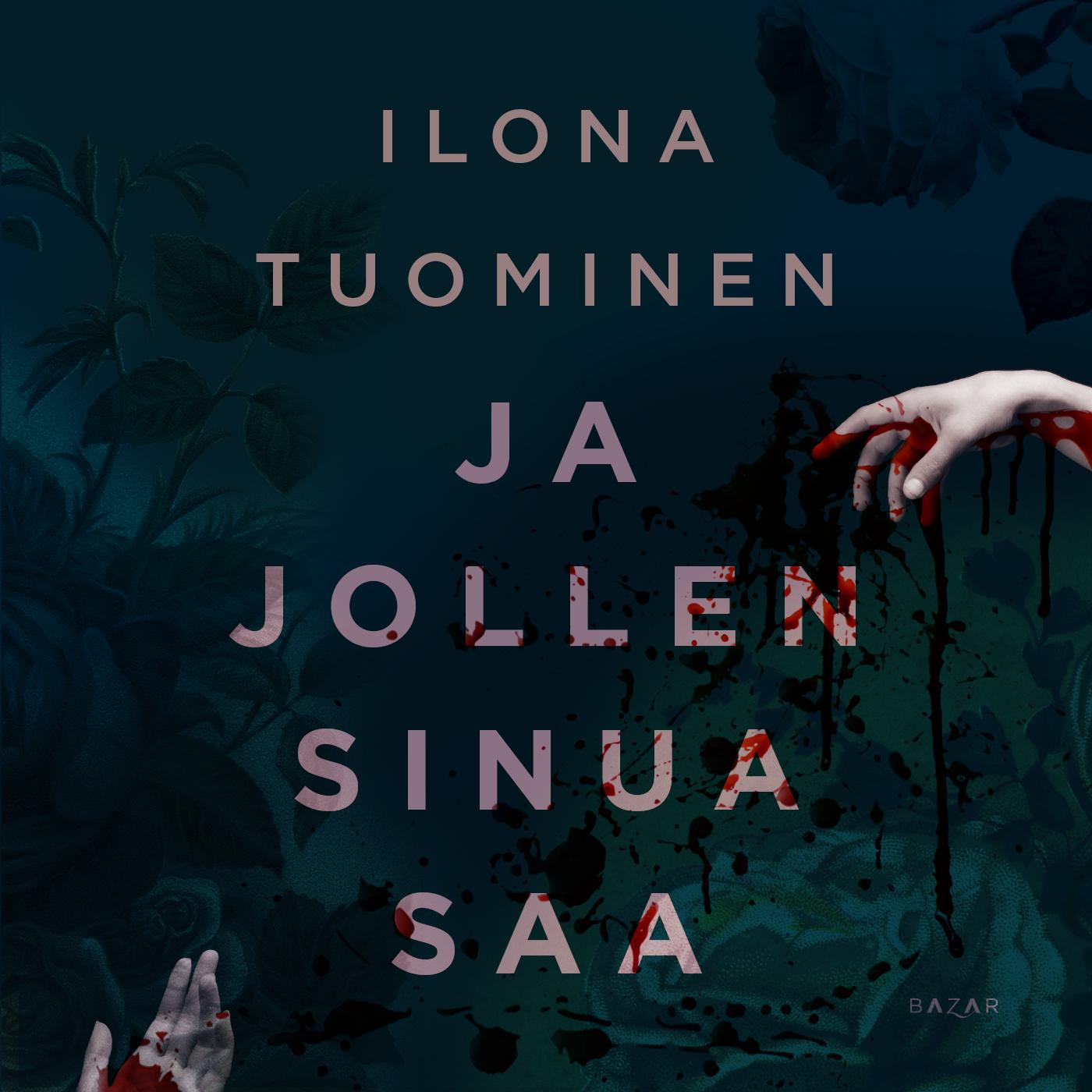 Ja jollen sinua saa