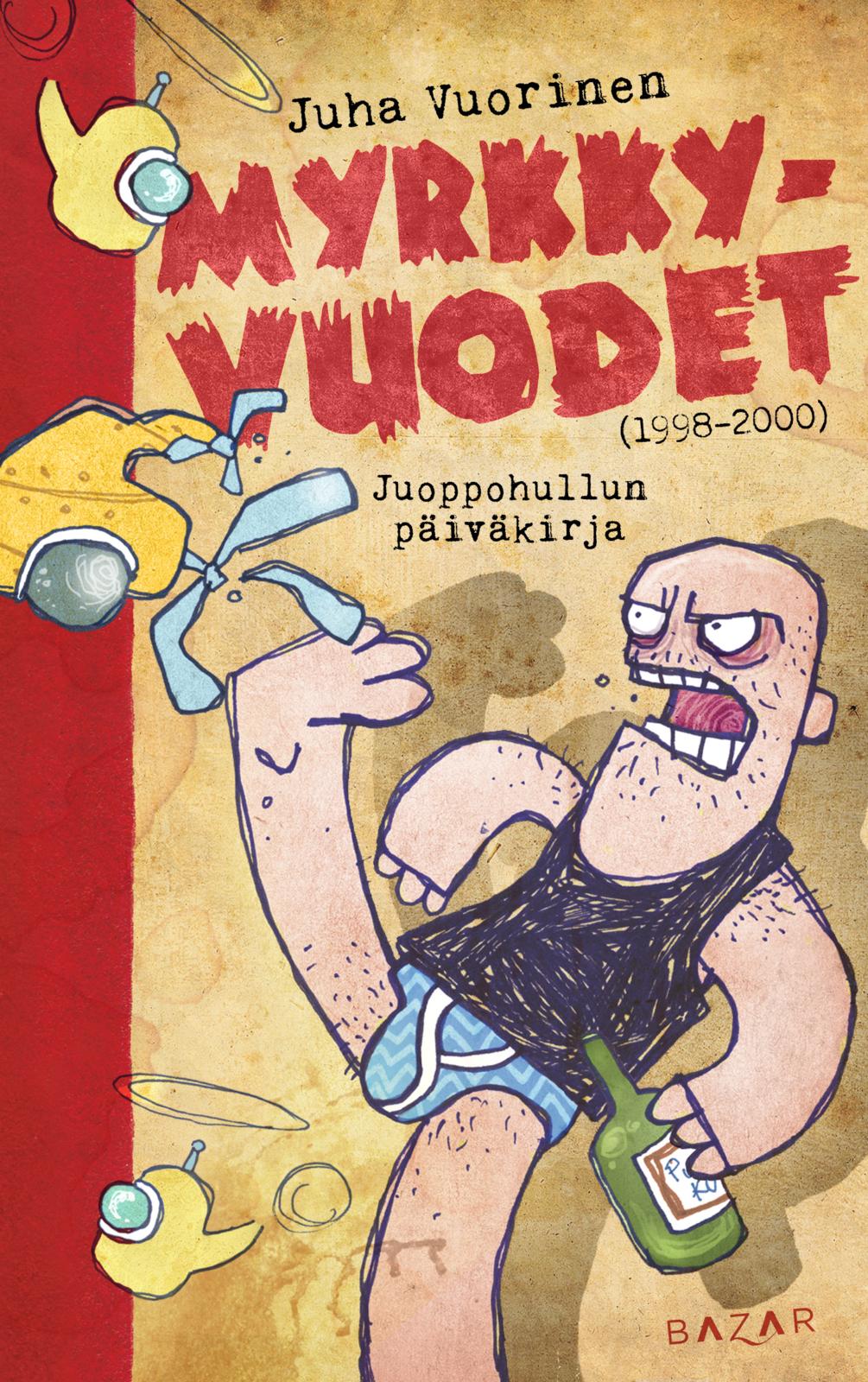 Myrkky-vuodet 1998–2000